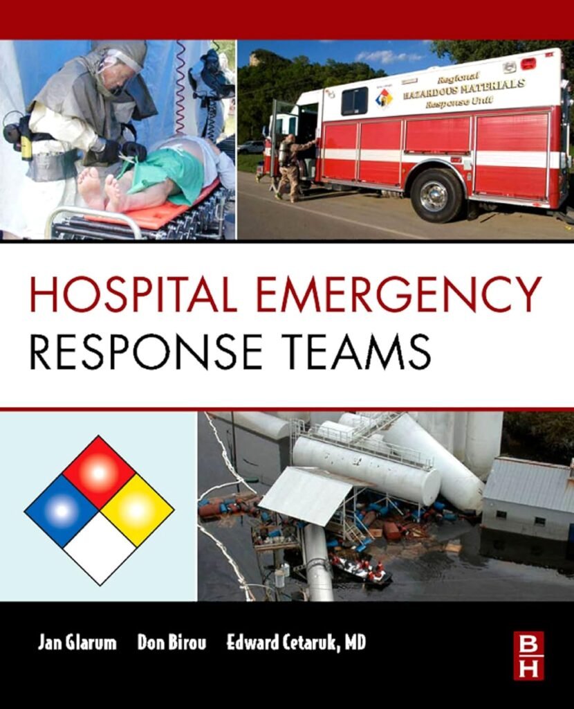 Hospital Emergency Response Teams: Triage for Optimal Disaster Response     1st Edition, Kindle Edition
