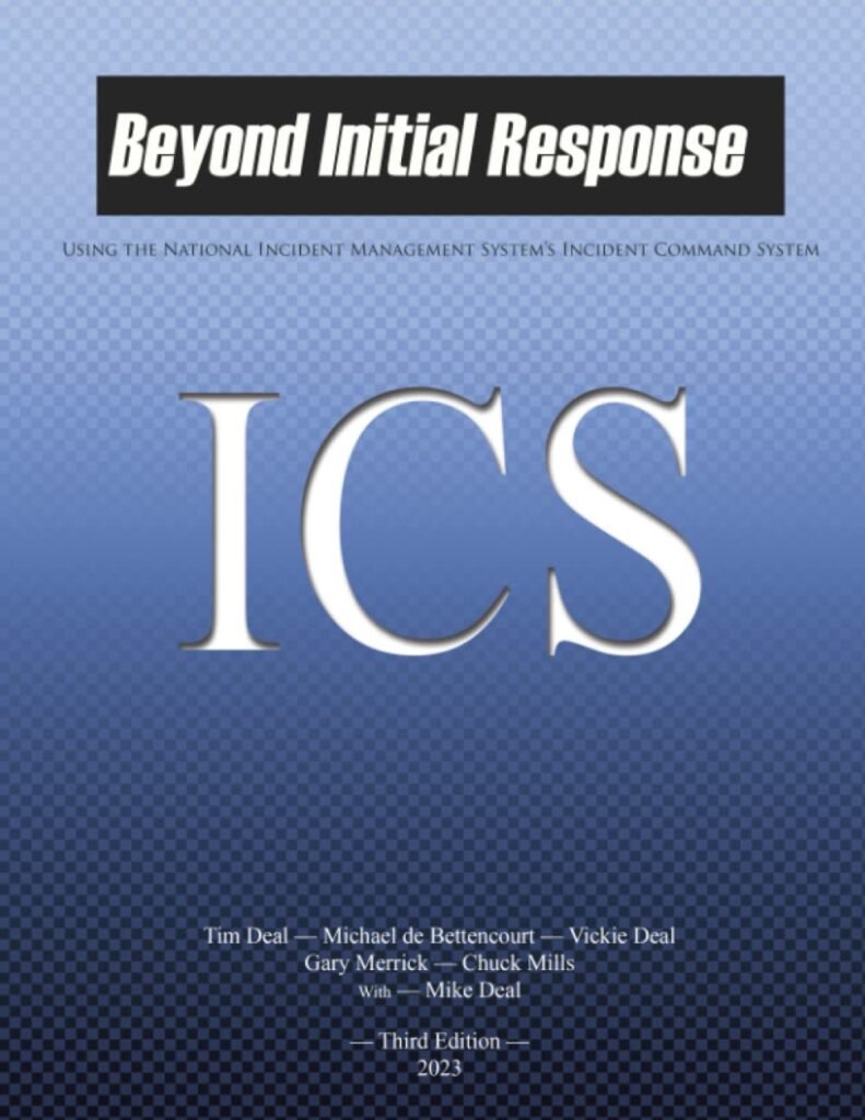 Beyond Initial Response: Using the National Incident Management Systems Incident Command System     Paperback – April 29, 2023